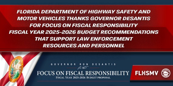 El Departamento de Seguridad Vial y Vehículos Motorizados de Florida agradece al Gobernador DeSantis por las recomendaciones presupuestarias del año fiscal 2025-2026 de Enfoque en la Responsabilidad Fiscal que respaldan los recursos y el personal de las fuerzas del orden